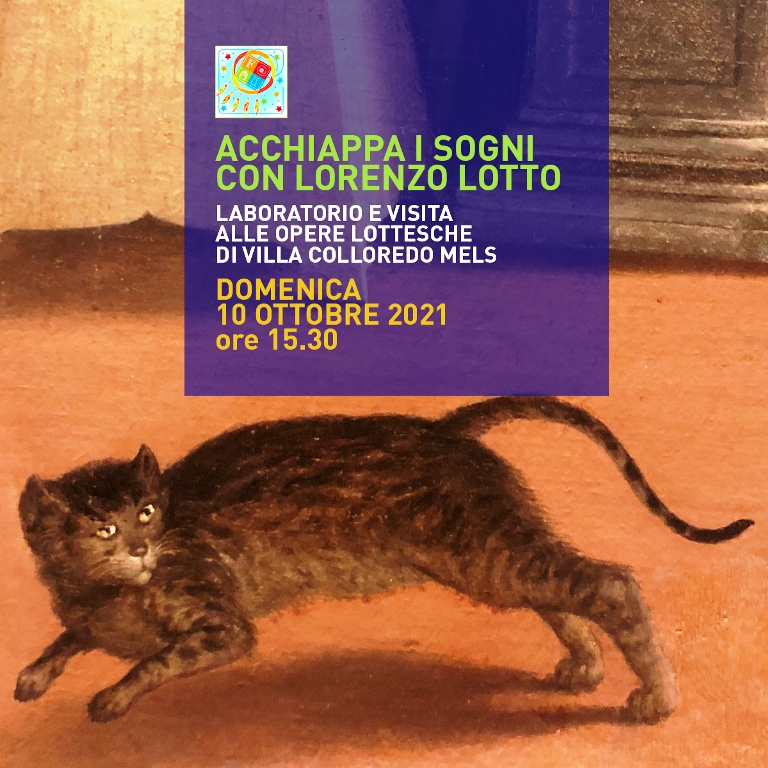 “Acchiappa i sogni con Lorenzo Lotto” a Villa Colloredo Mels