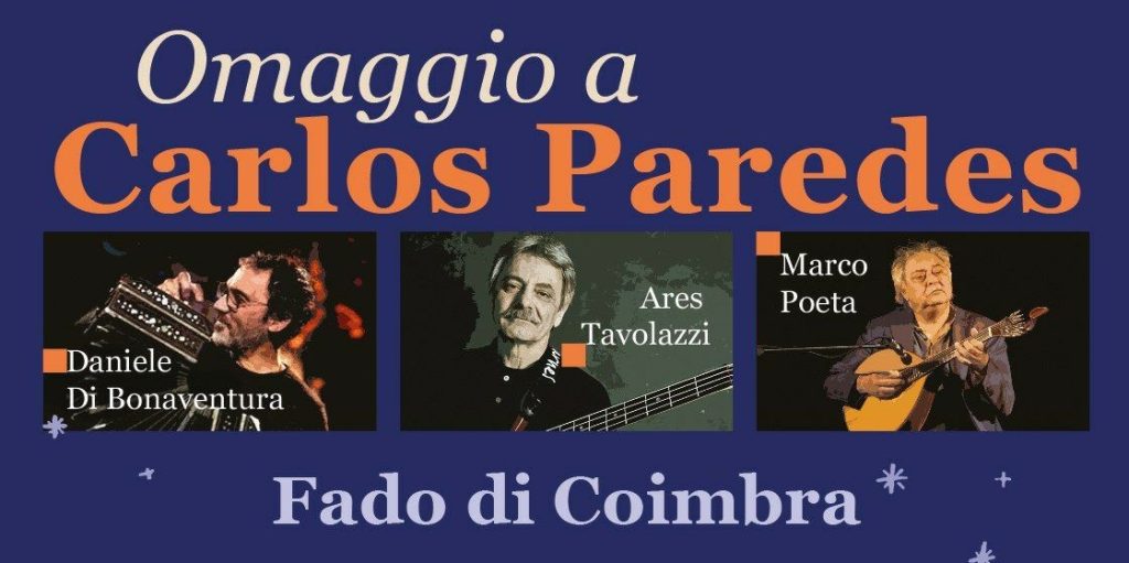 Recanati: Fado di Coimbra – Concerto OMAGGIO A CARLOS PAREDES con Poeta, di Bonaventura e Tavolazzi.