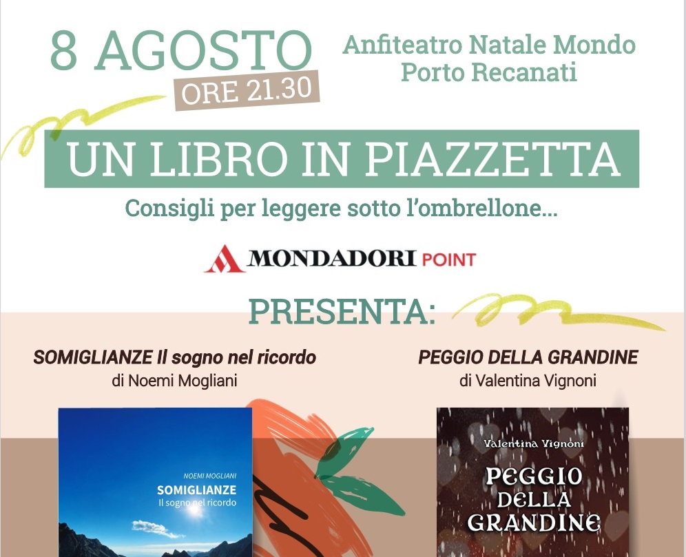 Un libro in piazzetta: a Porto Recanati presentati i romanzi di Noemi Mogliani e Valentina Vignoni, scrittrici recanatesi