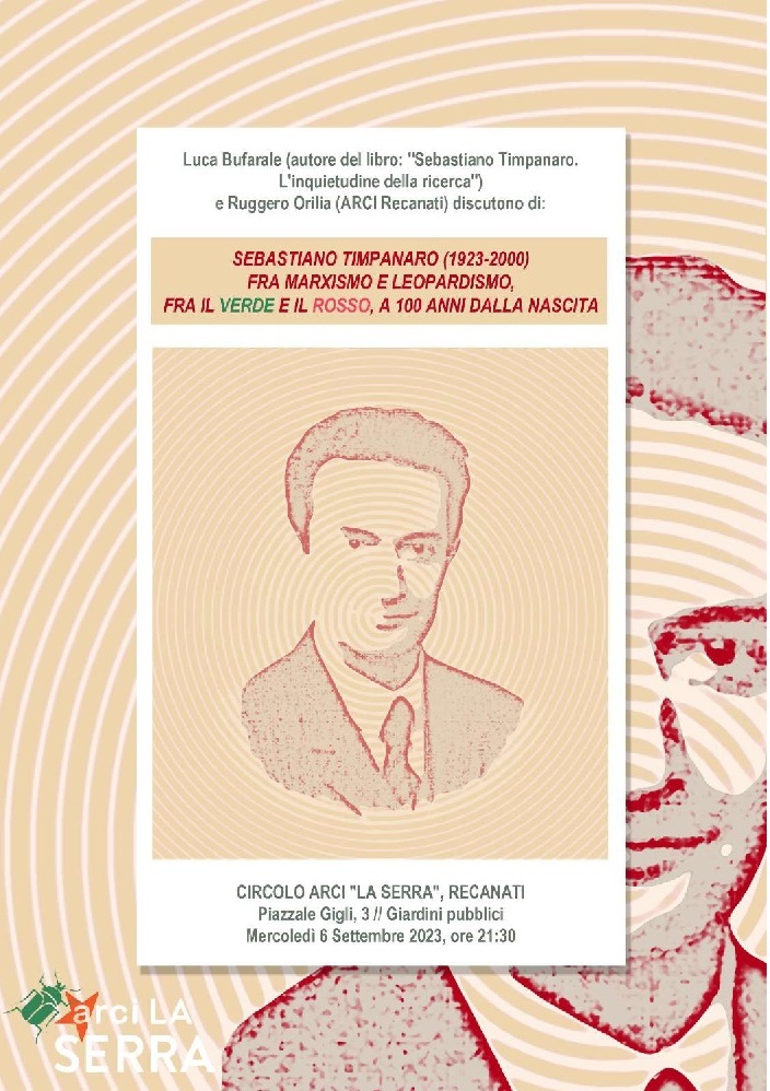 Sebastiano Timpanaro (1923-2000), fra marxismo e leopardismo, fra il rosso e il verde, a 100 anni dalla nascita