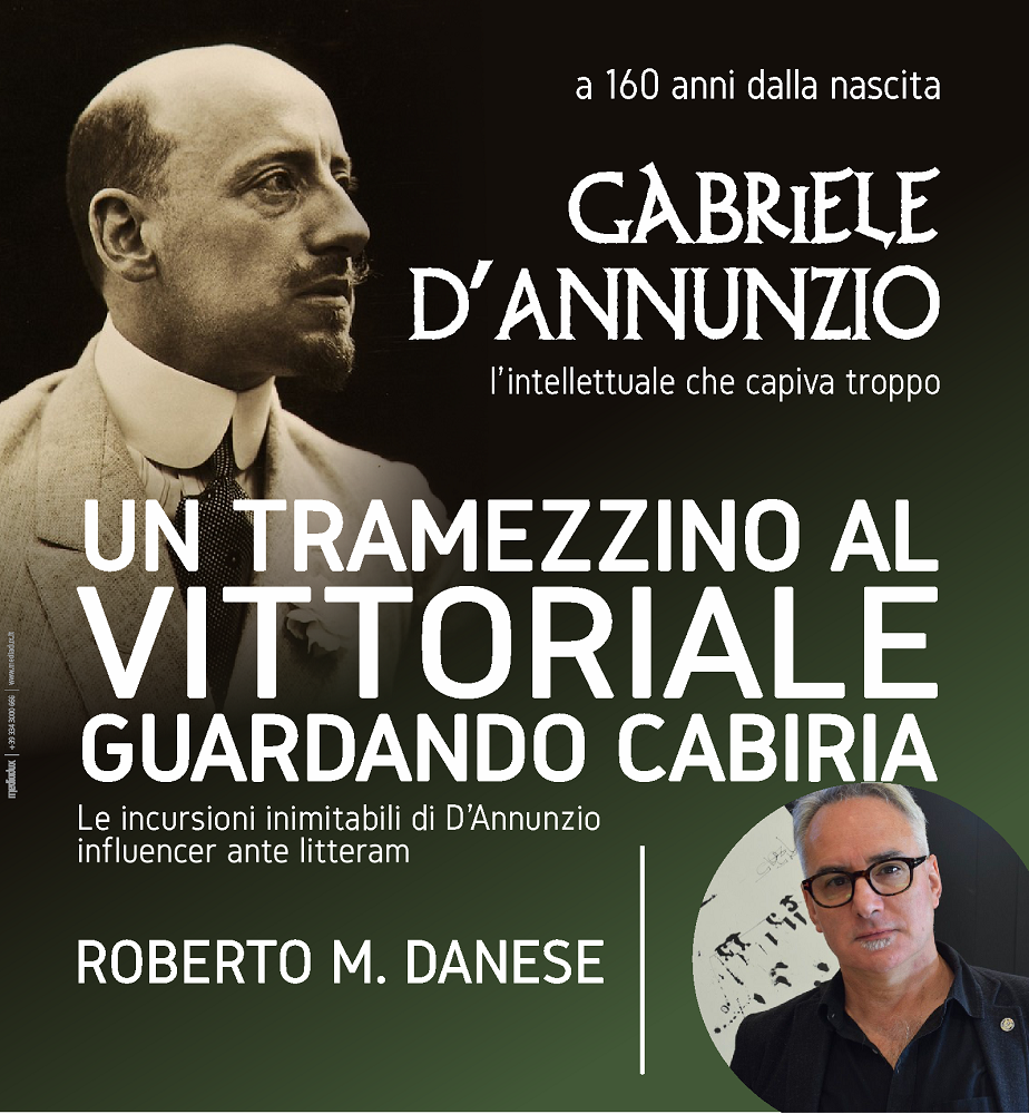 A Recanati D’Annunzio, l’intellettuale che capiva troppo