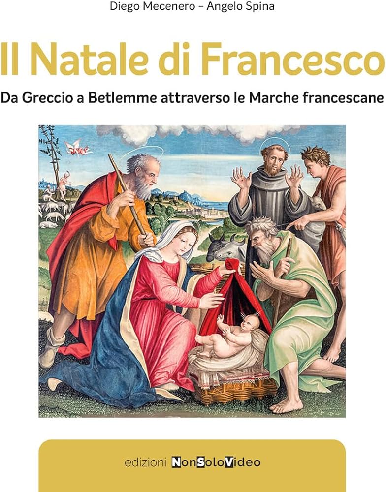 Presentazione libro “IL NATALE DI FRANCESCO”- di Diego Mecenaro e Mons. Angelo Spina