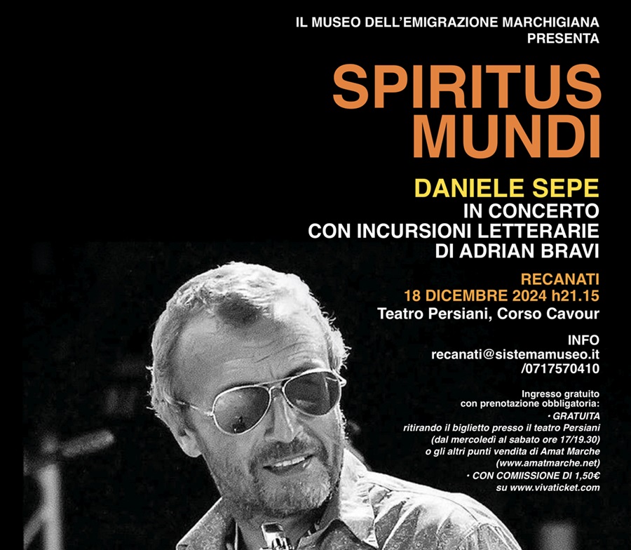 Il 18 dicembre il Museo dell’Emigrazione Marchigiana presenta al Persiani di Recanati Daniele Sepe e il suo “Spiritus Mundi” in dialogo con Adrian Bravi