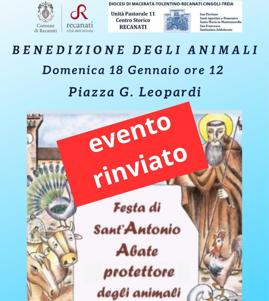 Recanati. Rinviata a causa del maltempo la tradizionale benedizione degli animali in occasione della festa di Sant’Antonio Abate.