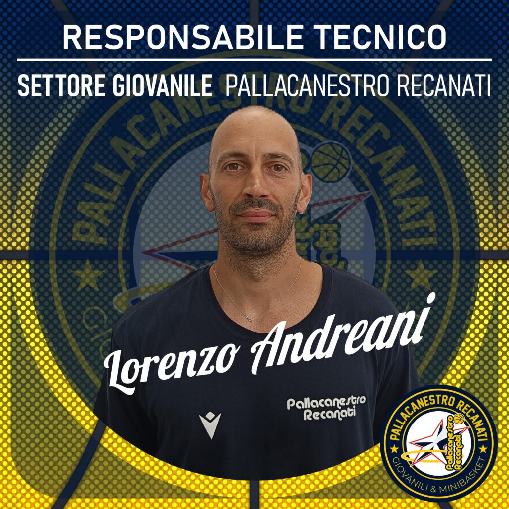 Lorenzo Andreani È il nuovo responsabile tecnico del settore giovanile della pallacanestro Recanati